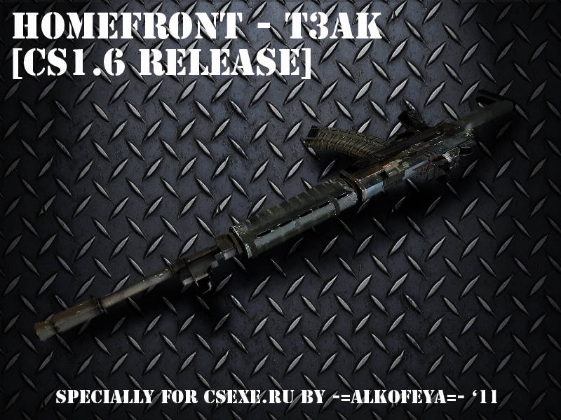 [CS1.6 Release] - HomeFront T3AK